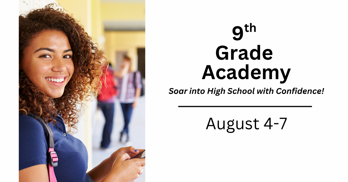 Graphic with text that says 9th grade academy