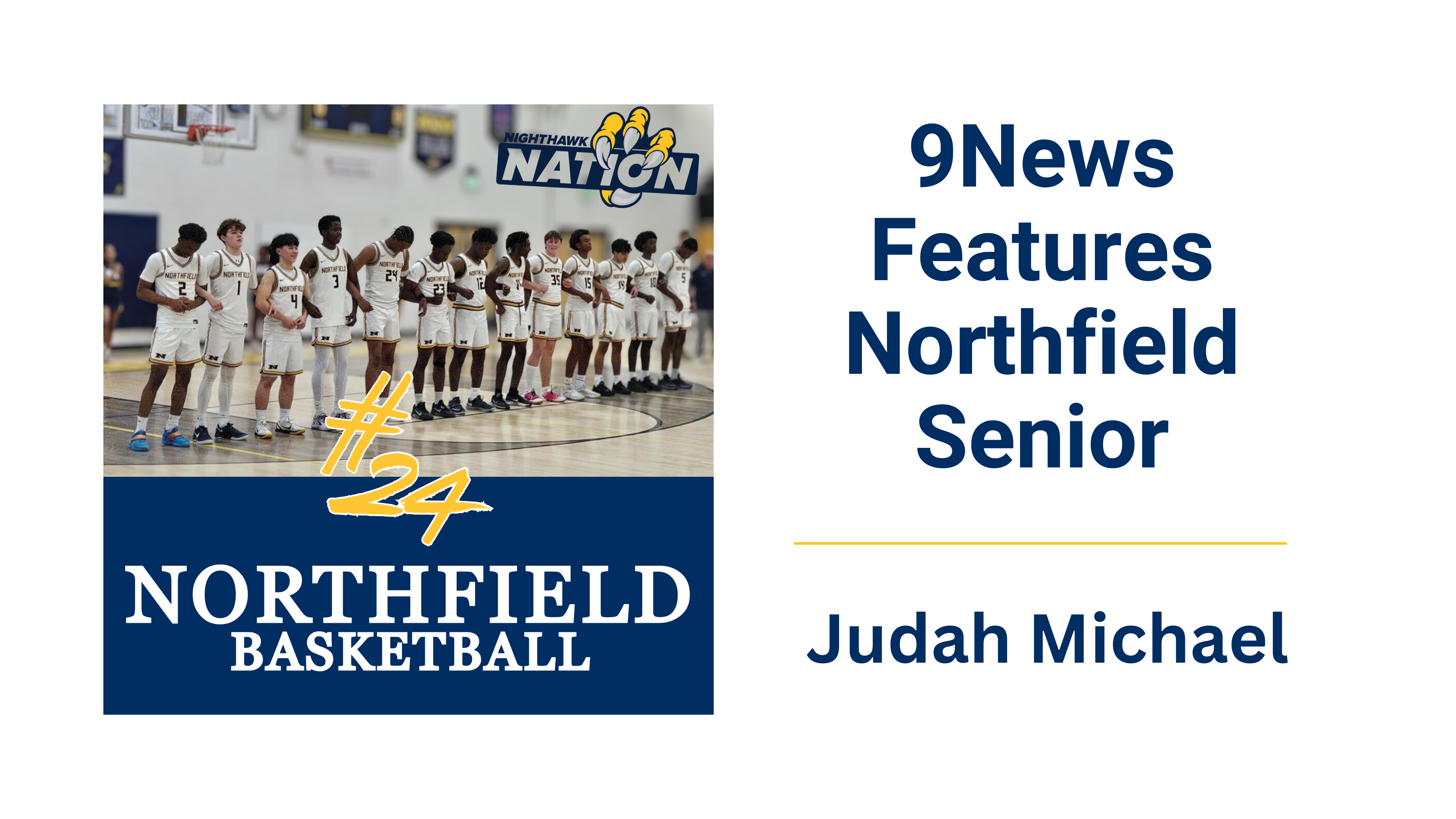 Northfield Student Athlete Featured, Judah Michael, on 9 News